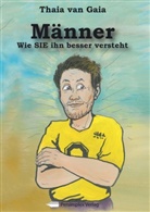 Thaia van Gaia, Michael Franke - Männer - Wie SIE ihn besser versteht