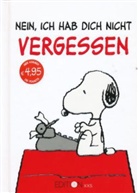 Charles M. Schulz - Nein, ich hab dich nicht vergessen