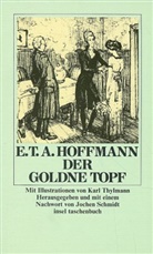 E.T.A. Hoffmann - Der goldne Topf