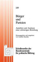 Joachim Raschke - Bürger und Parteien. Bd.189