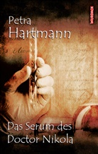 Petra Hartmann - Das Serum des Doctor Nikola