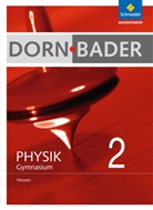 Heinz-Werne Oberholz, Heinz-Werner Oberholz - Dorn-Bader Physik, Gymnasium Hessen (2012) - 2: Dorn / Bader Physik SI - Ausgabe 2012 für Hessen