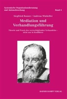 Siegfrie Rosner, Siegfried Rosner, Siegfried (Dr. Rosner, Andreas Winheller, Siegfrie Rosner (Dr.), Siegfried Rosner (Dr.) - Mediation und Verhandlungsführung