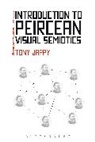 Tony Jappy, Jappy Tony - Introduction to Peircean Visual Semiotics