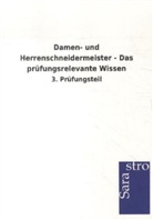 Sarastro Verlag - Damen- und Herrenschneidermeister - Das prüfungsrelevante Wissen
