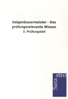 Sarastro Verlag - Geigenbauermeister - Das prüfungsrelevante Wissen