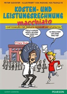 Michael Holtschulte, N, N.N., Pete Schäfer, Peter Schäfer, Michael Holtschulte - Kosten- und Leistungsrechnung macchiato