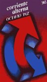 Octavio Paz - Corriente Alterna