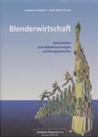 Jens Meyer, Ulrich Siebert - Blenderwirtschaft