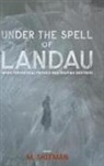 Mikhail Shifman, Mikhail Shifman, Mikhail Shifman, Misha Shifman - UNDER THE SPELL OF LANDAU