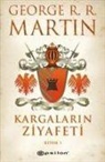 George R.R. Martin, George R. R. Martin - Kargalarin Ziyafeti Kisim I