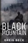 Greig Beck - Black Mountain