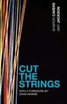 Sharon Cavers, Amy Jackson, Amy S. Jackson - Cut the Strings