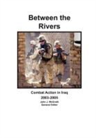 Combat Studies Institute Press, John J. Mcgrath - Between the Rivers