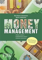 Imbacher, Heinz Imbacher, Jüneman, Bernhar Jünemann, Bernhard Jünemann - Money Management - die Formel für Ihren Börsenerfolg
