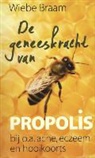 Wiebe Braam - De geneeskracht van propolis