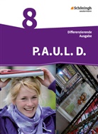 Michaela Anthony, Michael Assmann, Christiane Awakowicz, Patricia Drewes, Thorsten Frevert, Anne Gasch-Sigge... - P.A.U.L. D., Ausgabe für Realschulen und Gesamtschulen: P.A.U.L. D. - Persönliches Arbeits- und Lesebuch Deutsch - Differenzierende Ausgabe