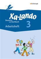 Juliane Brokhausen, Ingeborg Propson - Xa-Lando, Lernen als Abenteuer, Neubearbeitung 2012 - 3: Arbeitsheft