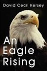 David Cecil Kersey - An Eagle Rising