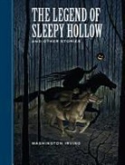 Washington Irving, Washington/ McKowen Irving, Scott Mckowen - Legend of Sleepy Hollow and Other Stories