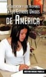 H. Ctor Rosas Padilla, Hector Rosas Padilla - La Educacion y Los Hispanos En Los Estados Unidos de America
