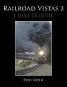 Paul Roth - Railroad Vistas 2
