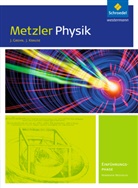 Gerhard u a Glas, Joachi Grehn, Joachim Grehn, Joachi Krause, Joachim Krause, Joachim Grehn... - Metzler Physik SII, Ausgabe 2013 Nordrhein-Westfalen: Metzler Physik SII - Ausgabe 2014 für Nordrhein-Westfalen