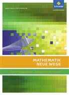 Henning Körner, Arno Lergenmüller, Günter Schmidt, Martin Zacharias, Henning Körner, Arno Lergenmüller... - Mathematik Neue Wege SII, Ausgabe 2013 Nordrhein-Westfalen: Mathematik Neue Wege SII - Ausgabe 2014 für Nordrhein-Westfalen