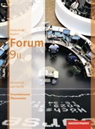 Fische, Fischer, Pritsche, Pritscher, Uhl - Forum, Realschule Bayern 2012: Forum - Wirtschaft und Recht / Sozialkunde / Forum - Wirtschaft und Recht / Sozialkunde Ausgabe 2012