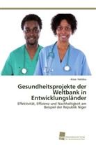 Aissa Halidou - Gesundheitsprojekte der Weltbank in Entwicklungsländer