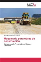 Elena Angela Carrión Jackson - Maquinaria para obras de construcción
