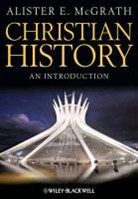 Ae Mcgrath, Alister E McGrath, Alister E. McGrath, Alister E. (King's College McGrath, Alister E. (King''s College Mcgrath - Christian History