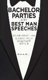 Dominic Bliss - Bachelor Parties and Speeches