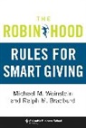 Ralph Bradburd, Ralph M. Bradburd, Ralph M. Bradburg, Michael Weinstein, Michael M Weinstein, Michael M. Weinstein... - The Robin Hood Rules for Smart Giving