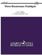 David (COP) Marlatt - Three Renaissance Madrigals