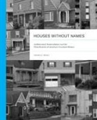 Thomas C Hubka, Thomas C. Hubka - Houses Without Names