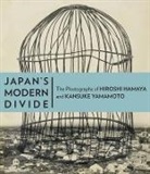 Keller, . Keller, .. Keller, Judith Keller, Judith Maddox Keller, Judith Keller... - Japan s Modern Divide The Photographs of Hiroshi Hanaya and Kansuke