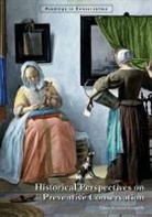 . Staniforth, .. Staniforth, Sarah Staniforth, Sarah Staniforth - Historical Perspectives on Preventive Conservation