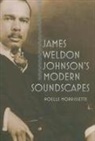 Noelle Morrissette, Morrissette Noelle - James Weldon Johnson's Modern Soundscapes