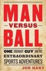 Jon Hart - Man Versus Ball