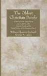 William Chauncey Emhardt, William Chauncey/ Lamsa Emhardt, George M. Lamsa, John Gardiner Murray - The Oldest Christian People