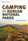Beverlee Barnet - Camping in Korean National Parks