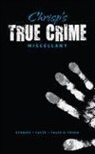 Peter Chrisp, T. G. Fieldwalker - Chrisp´s True Crime Miscellany : Stories, Facts, Tales & Trivia