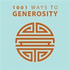 Arcturus Publishing, Anne Moreland, Arcturus Publishing, Arcturus Publishing Ltd - 1001 Ways to Generosity