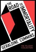 Geraldine Cummins - The Road to Immortality