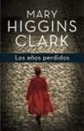 Mary Higgins Clark - Los años perdidos