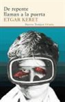 Etgar Keret - De repente llaman a la puerta