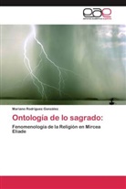 Mariano Rodríguez González - Ontología de lo sagrado: