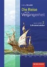 Die Reise in die Vergangenheit - Ausgabe 2012 für Nordrhein-Westfalen