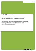 Julius Martenstein - Depressionen im Leistungssport